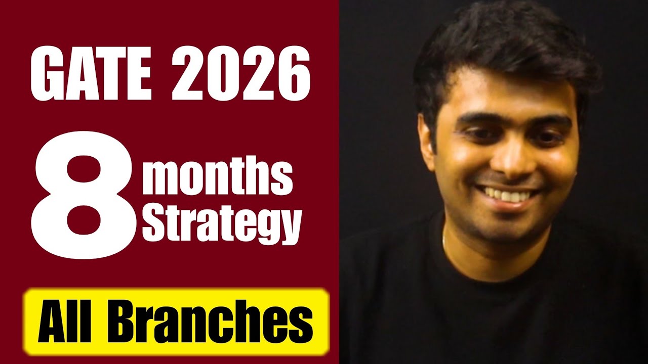 GATE 2026 *Perfect* 8 months preparation Strategy | Prepare from ZERO ...