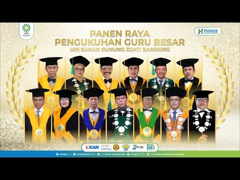 ? LIVE | Sidang Senat Terbuka Panen Raya Pengukuhan Guru Besar UIN Sunan Gunung Djati Bandung