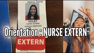 A Few Days of Orientation as a Nurse Extern