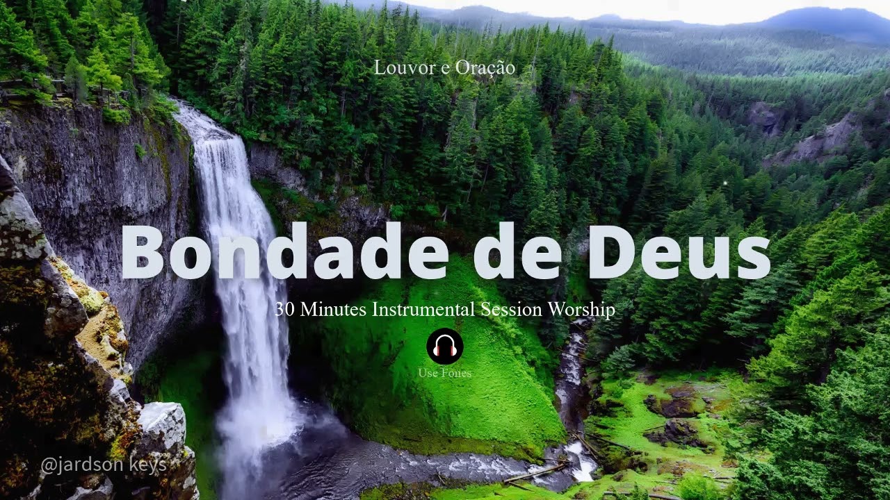 Fundo Musical  Para Oração | BONDADE DE DEUS (ISAÍAS SAAD) | Piano Instrumental Worship 🎧