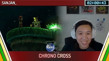 Chrono Cross by Sanjan in 2:00:43 - AAPI Heritage Month Celebration 2025