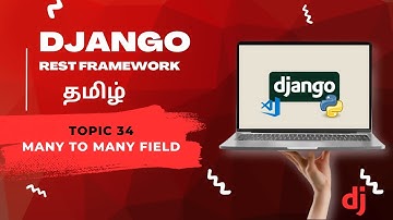 Many to Many Field in Django Rest Framework in Tamil