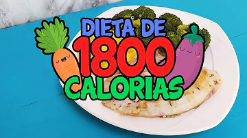 Como fazer uma dieta de 1800 calorias diárias?