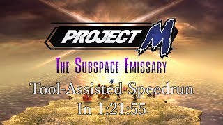 [TAS] Project M: The Subspace Emissary in 1:21:55 (Intense Difficulty)