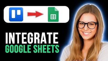 How To Integrate/Connect Trello With Google Sheets (Super Easy)