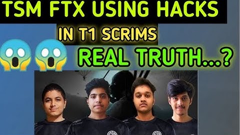 TSM FTX USING HACKS IN T1 SCRIMS || TSM FTX NINJA CAUGHT USING HACKS || REAL TRUTH ?