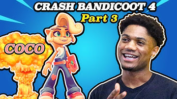 CRASH BANDICOOT 4: GAMEPLAY WALKTHROUGH (PART 3) | CRASH COMPACTOR | COCO