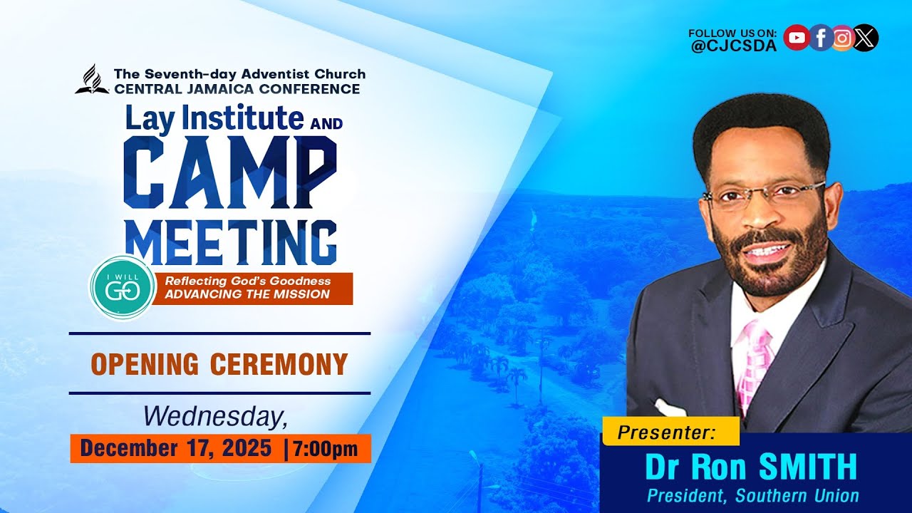 Wed., Dec. 17, 2025 | CJC Online Church | Lay Institute & Camp Meeting | Opening Ceremony | 7:00 PM