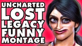 Uncharted The Lost Legacy Funny Montage!