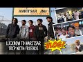 🔱 Lucknow Se Amritsar Trip | Golden Temple Darshan | Full Masti Vlog ✨