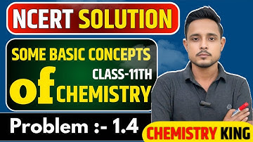 Chemistry problem 1.4 class 11 | class 11 chemistry problem 1.4 | example 1.4 class 11 chemistry