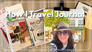 How I Travel Journal | Journal with me in Paris