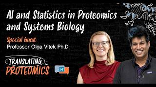 AI and Statistics in Proteomics and Systems Biology - Interview with Professor Olga Vitek Ph.D.