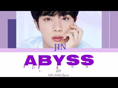 BTS Jin Abyss Lyrics (방탄소년단 진 Abyss 가사) [Color Coded LyricsRom/Ina]