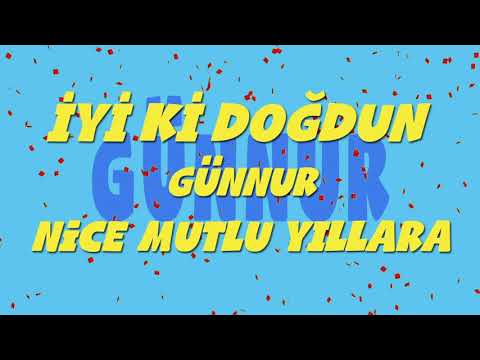 İyi ki doğdun GÜNNUR - İsme Özel Ankara Havası Doğum Günü Şarkısı (FULL VERSİYON) (REKLAMSIZ)