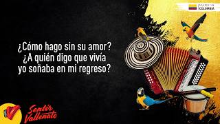 Qué Hago Sin Su Amor, Los Diablitos, Video Letra - Sentir Vallenato