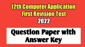 12th|Computer|Application|1st|Revision|Test|Question|Paper|With|Answer|Key|2022|Vincent Maths|