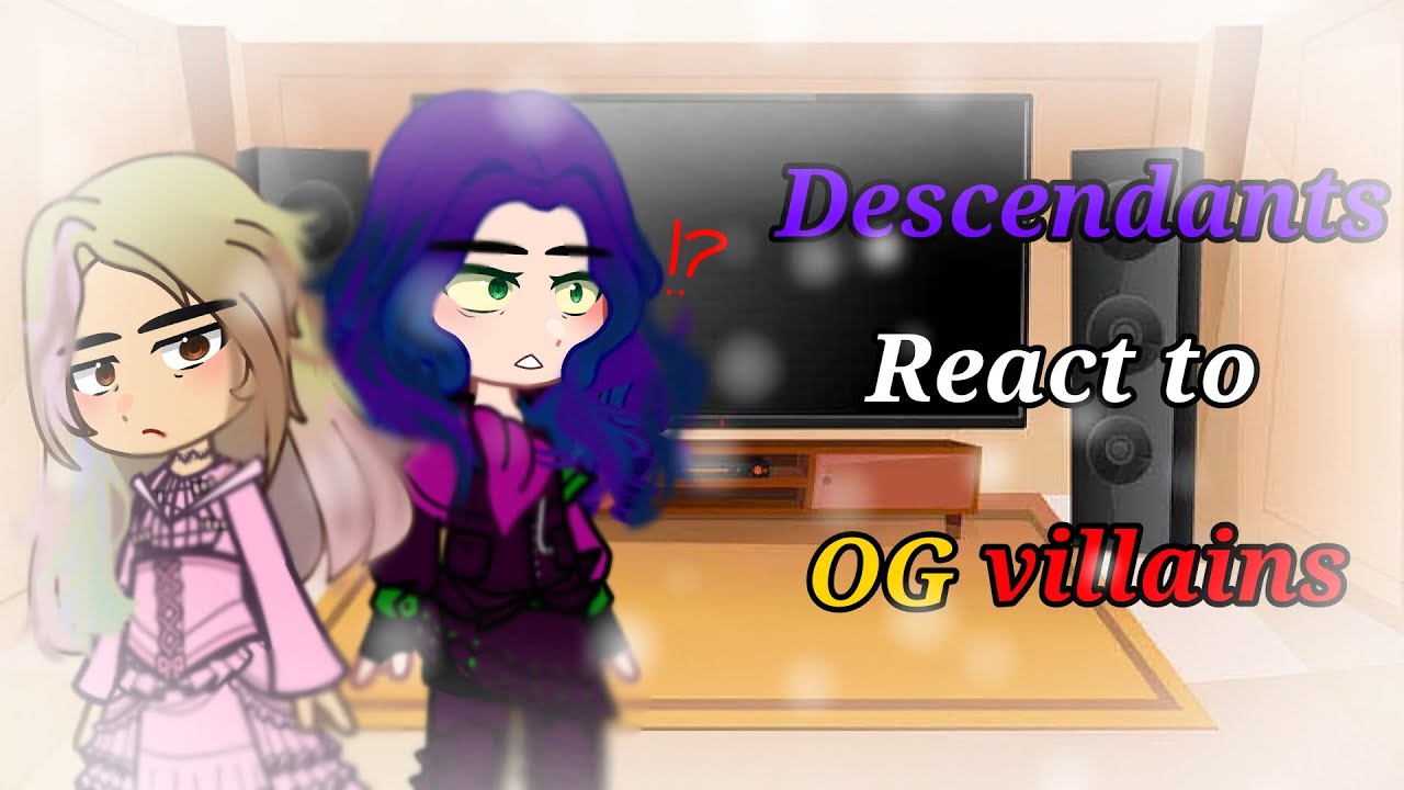 Descendants react to Original Disney villains || I'm... Back? 😭 || Read desc ||