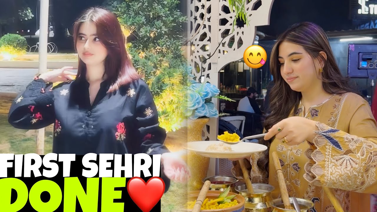 Ramadan mubarak ap sab ko❤️|| pre iftar buffet pa gaii or pehli sehri ma lassi peena chala gai😂||