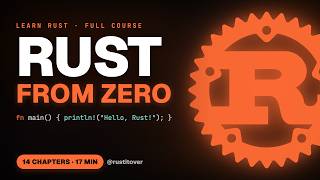 Rust in 17 Minutes — Full Beginner Course