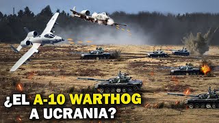 ¿EE.UU enviará los nuevos Super A-10 a Ucrania?