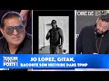 Jo lopez gitan raconte son histoire dans tpmp 