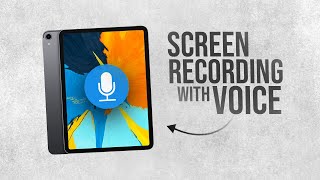 How to Screen Record with Voice on iPad (tutorial)