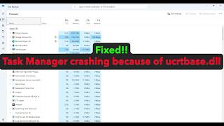 How to fix Task Manager crashing due to ucrtbase.dll in Windows 11