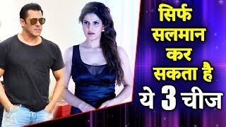 Only Salman Khan Can Do These 3 Things | Dabangg Khan Of Bollywood