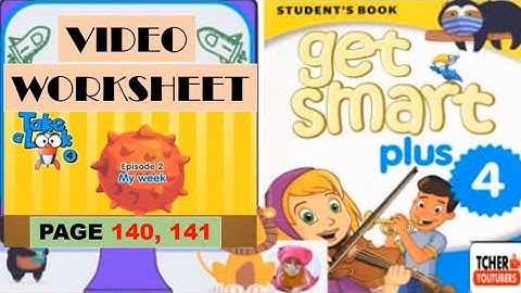 CEFR Get Smart Plus 4 | Year 4 Module 2: My Week | Video Worksheets | MM Publications | Pg 140 & 141