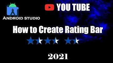 How to Create Rating Bar In Android Studio | Rating Bar | Android Studio Java