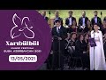 "Xarıbülbül" Musiqi Festivalı. Şuşa! 13.05.2021