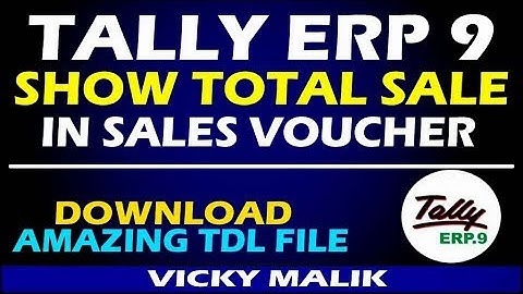 Tally ERP 9 Total Sales TDL File || Tally TDL File for Sales Report || Tally Advance Feature |#Tally