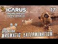 Operation MAGMATIC: EXTERMINATION - New Frontiers DLC - Prometheus Open World EP17