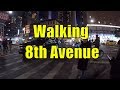 ⁴ᴷ Walking Tour of 8th Avenue, NYC from 23rd Street to 59th Street, Columbus Circle at Night