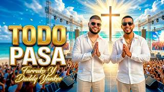 Daddy Yankee & Farruko (IA) - TODO PASA ✝️ Mix Alabanza Urbana 2026 (Estreia)