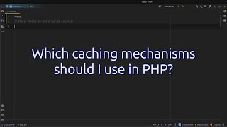 Which caching mechanisms should I use in PHP? Unlocking #php #performance Which Caching Mechanism to