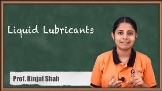 Liquid Lubricants - Lubricants - Engineering Chemistry 1