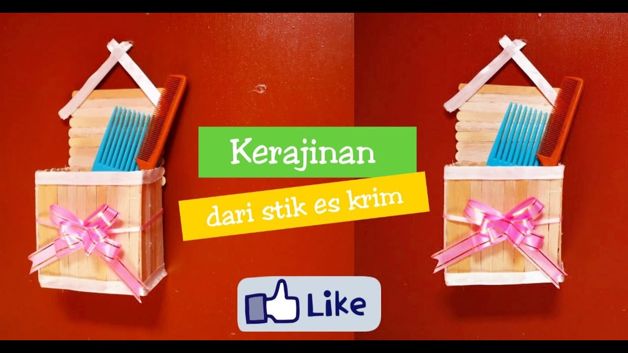 cara membuat tempat sisir dari  stik  es  krim  YouTube