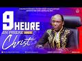 9ème HEURE EN PRIERE AVEC CHRIST DE MERCREDI 20 05 2026 