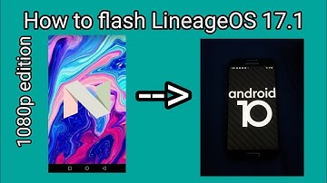 How to flash LineageOS 17.1 on the Samsung Galaxy S4 (GT-I9505) [1080p EDITION]