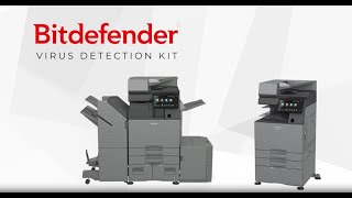 Protect Your Print Environment with the Bitdefender Virus Detection Kit