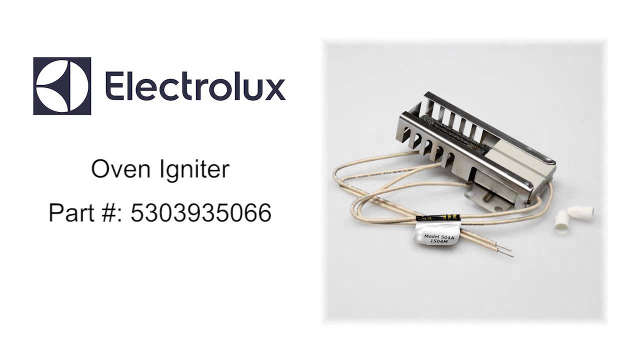 Electrolux Oven Igniter Part 5303935066 YouTube