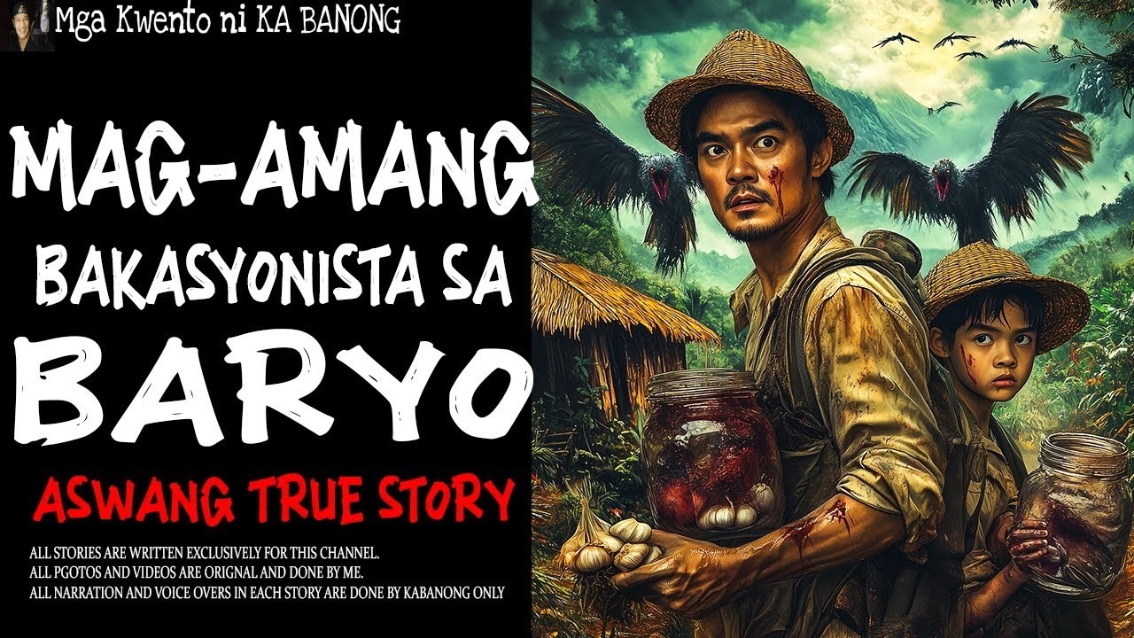 MAG-AMANG BAKASYONISTA SA BARYO (Aswang True Story)