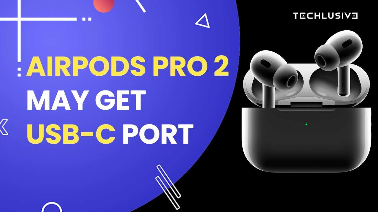 Apple Rumor AirPods Pro 2 With USB-C Charging Port