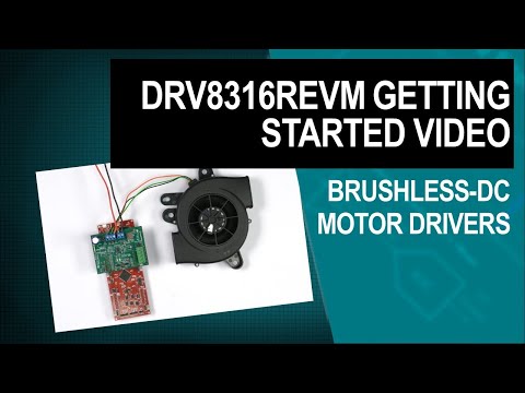 DRV8316REVM Getting Started Video