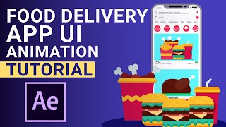 UI animation in After Effects Tutorial || Food Delivery App