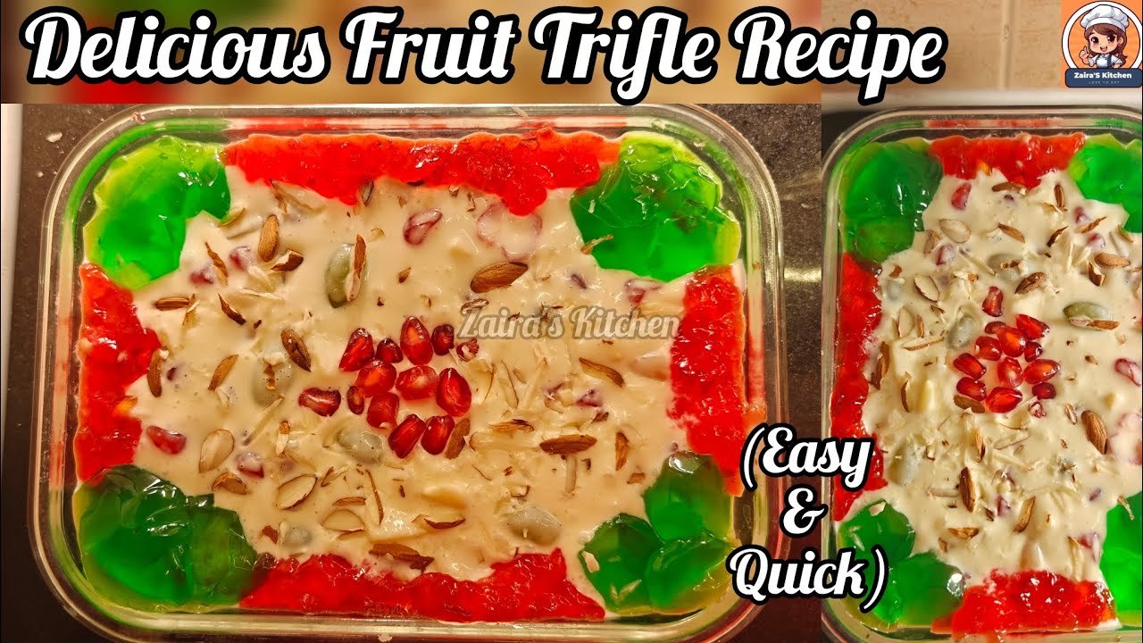Fruit Trifle Recipe By Zaira's Kitchen | Easy, Quick & Delicious 😋