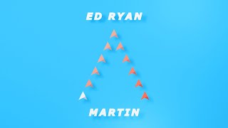 Ed Ryan - Martin [Techno-Trance] @EdRyan