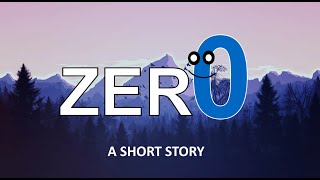 ZERO - An Animated Short Film. - YouTube